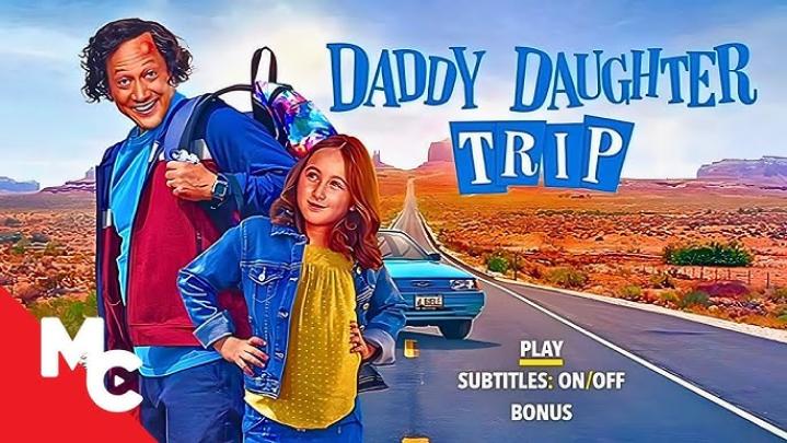 مشاهدة فيلم Daddy Daughter Trip 2022 مترجم ماي سيما