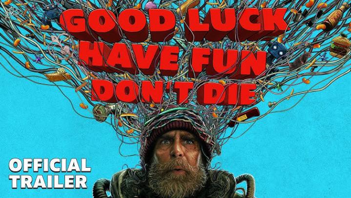 مشاهدة فيلم Good Luck, Have Fun, Don’t Die 2025 مترجم ماي سيما