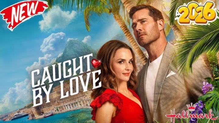 مشاهدة فيلم Caught by Love 2026 مترجم ماي سيما