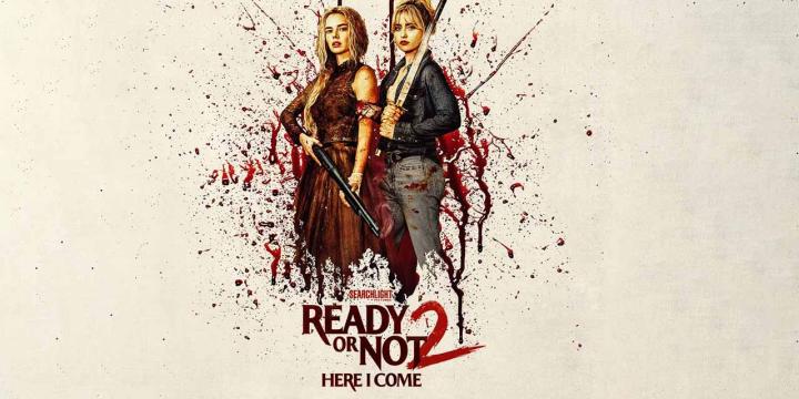 مشاهدة فيلم Ready or Not 2: Here I Come 2026 مترجم ماي سيما