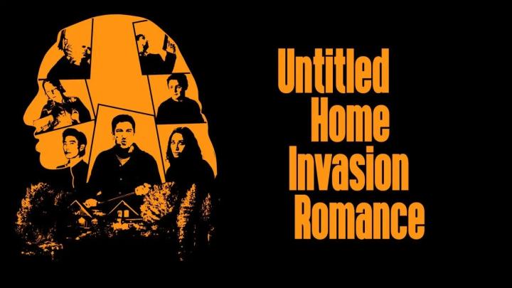 مشاهدة فيلم Untitled Home Invasion Romance 2025 مترجم ماي سيما